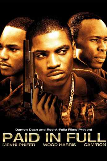 دانلود فیلم Paid in Full 2002 زیرنویس چسبیده