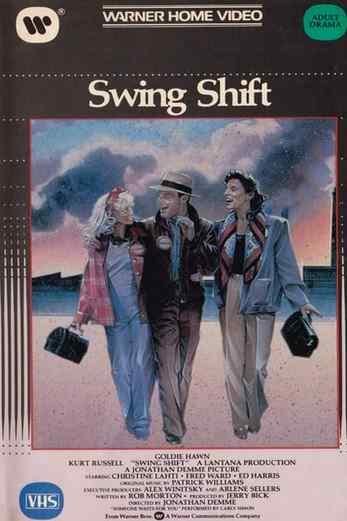 دانلود فیلم Swing Shift 1984