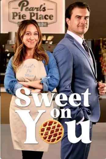 دانلود فیلم Sweet on You 2023