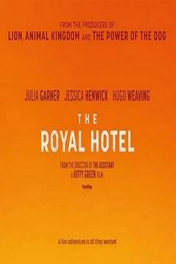 دانلود فیلم The Royal Hotel 2023 زیرنویس چسبیده