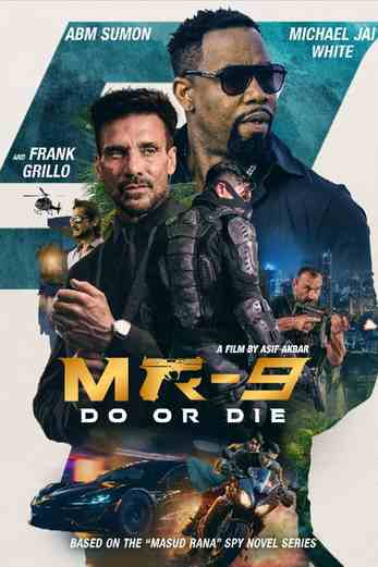 دانلود فیلم MR-9: Do or Die 2023 دوبله فارسی