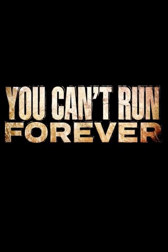 دانلود فیلم You Cant Run Forever 2024 دوبله فارسی