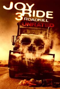 دانلود فیلم Joy Ride 3: Road Kill 2014 زیرنویس چسبیده