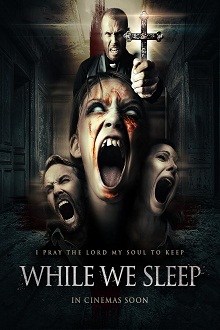 دانلود فیلم While We Sleep 2021 با زیرنویس فارسی چسبیده